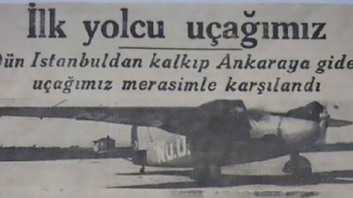 77 yıl önce İstanbul'dan Ankara'ya uçan ilk Türk yolcu uçağı