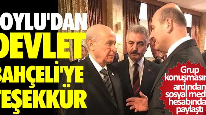 Süleyman Soylu'dan Devlet Bahçeli'ye mesaj