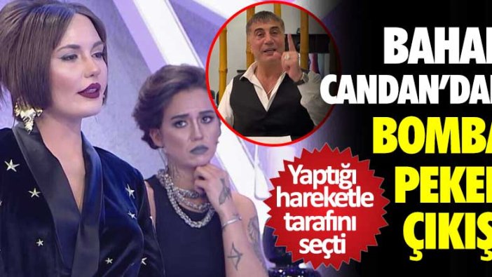 Bahar Candan'dan şok çıkış! Sadece Sedat Peker'i takibe aldı