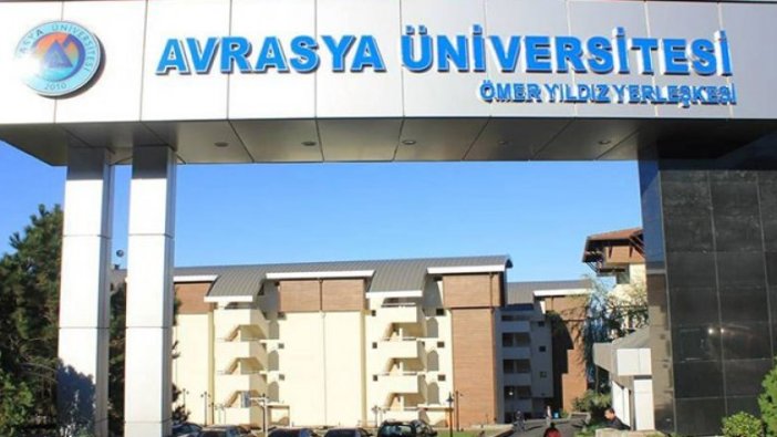 Avrasya Üniversitesi ilanı verdi