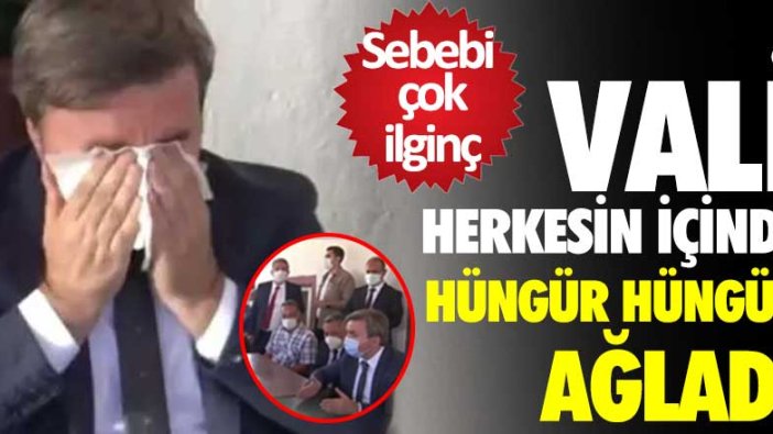 Aksaray Valisi Hamza Aydoğdu herkesin içinde hüngür hüngür ağladı! Sebebi çok ilginç