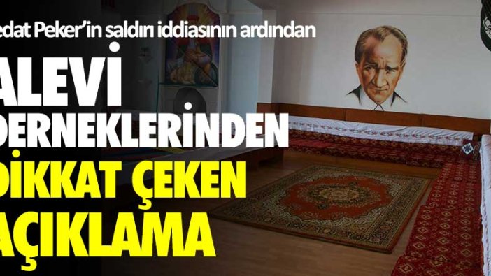 Sedat Peker'in saldırı iddiasının ardından, Alevi derneklerinden dikkat çeken açıklama