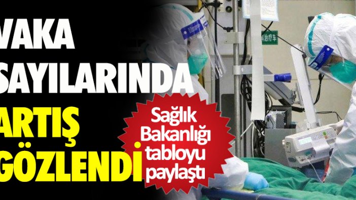 1 Haziran tarihli korona virüs tablosu açıklandı