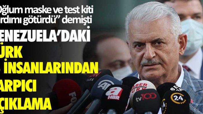 "Oğlum maske ve test kiti yardımı götürdü" demişti. Venezuela'daki iş insanlarından çarpıcı açıklama