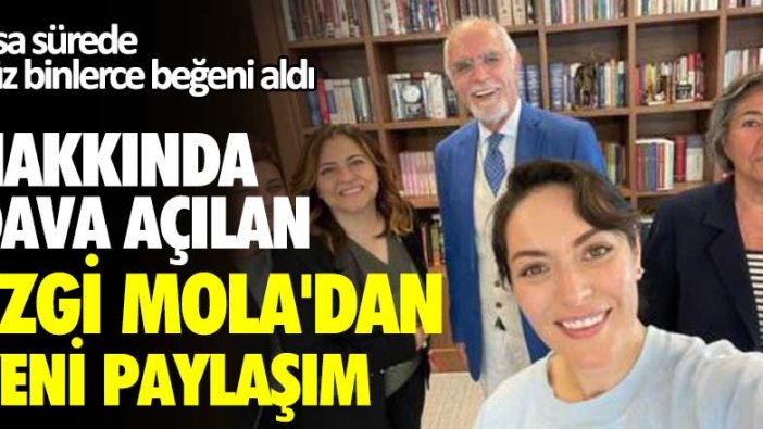 Hakkında dava açılan Ezgi Mola'dan yeni paylaşım! Kısa sürede yüz binlerce beğeni aldı