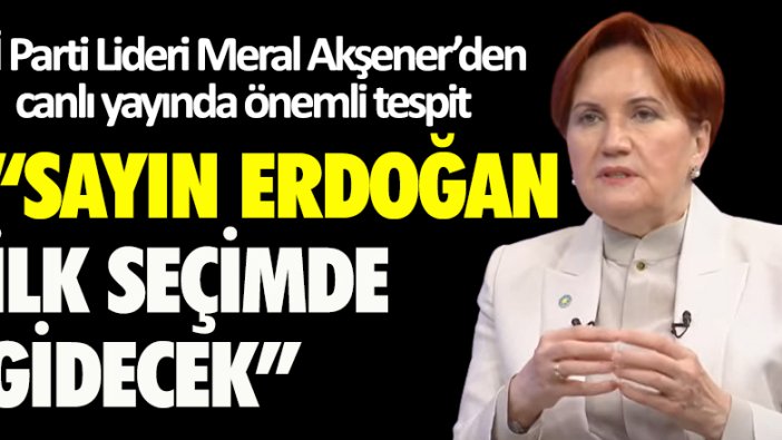 Meral Akşener canlı yayında önemli açıklamalarda bulundu