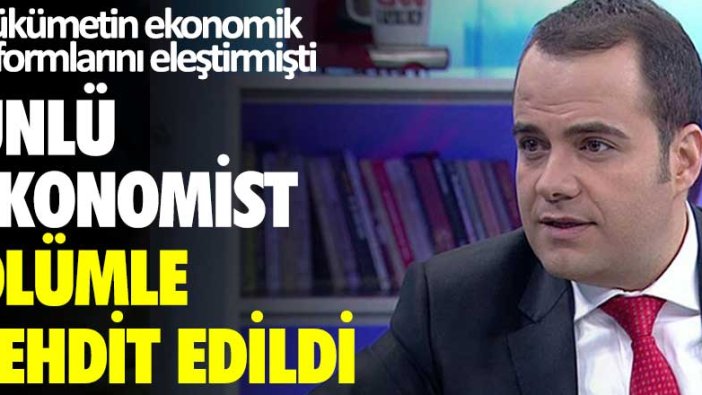 Ekonomist Özgür Demirtaş ölümle tehdit edildi