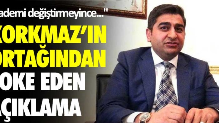 Sezgin Baran Korkmaz'ın ortağından şoke eden açıklama: "İfademi değiştirmeyince..."