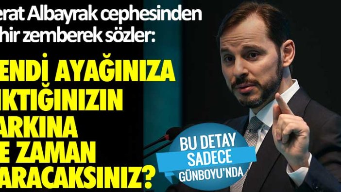 Berat Albayrak cephesinden zehir zemberek sözler: Kendi ayağınıza sıktığınızın farkına ne zaman varacaksınız?