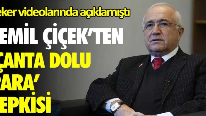 Sedat Peker videolarında açıklamıştı! Cemil Çiçek'ten 'Çanta dolu para' tepkisi