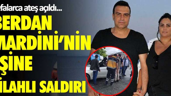 Berdan Mardin'in eski eşi  Fatoş Karademir'e silahlı saldırı! Defalarca ateş açıldı