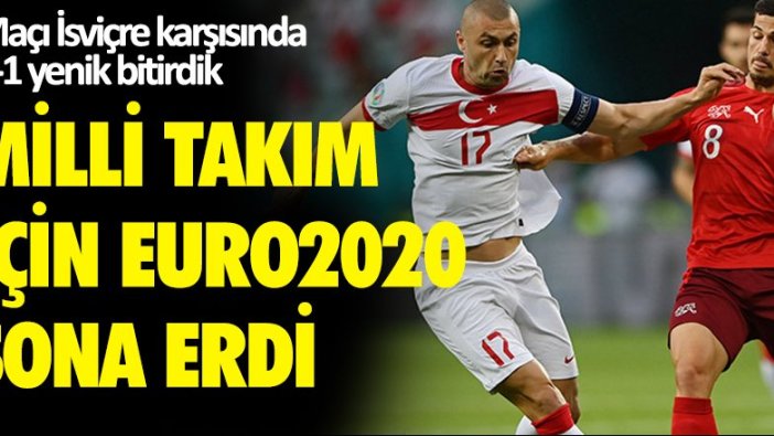 Türkiye maçı 3-1 yenik bitirdi ve Euro2020'ye veda etti