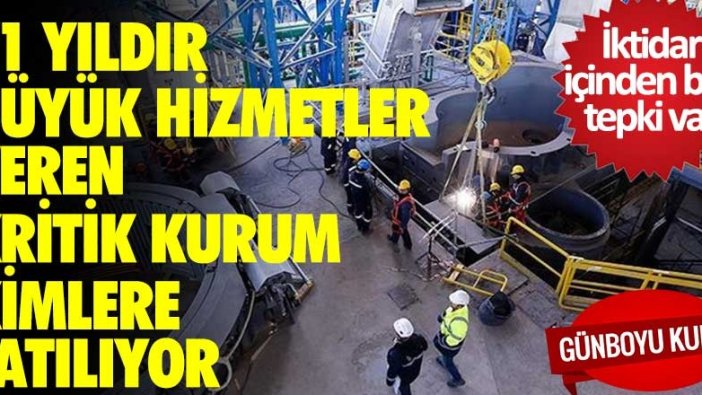 İktidar içinden bile tepki var! 71 yıldır büyük hizmetler veren kritik kurum kimlere satılıyor
