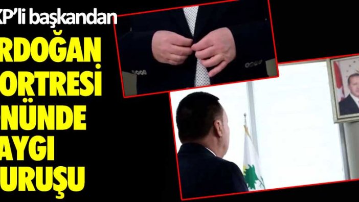 AKP’li başkandan Erdoğan portresi önünde saygı duruşu