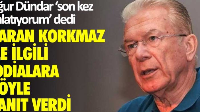 Uğur Dündar 'son kez anlatıyorum' dedi... Baran Korkmaz ile ilgili iddialara böyle yanıt verdi!