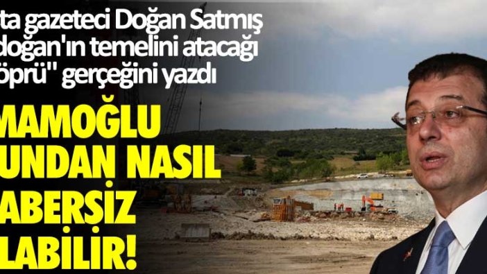 Usta gazeteci Doğan Satmış, Erdoğan'ın temelini atacağı 