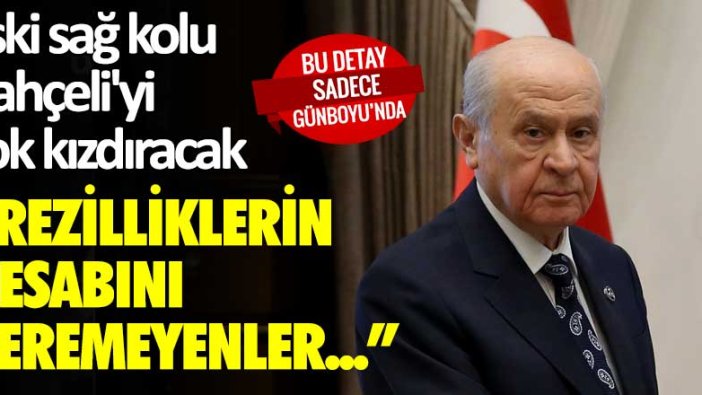 Eski sağ kolu, Bahçeli'yi çok kızdıracak! Denetimsizliğin şımarttığı rezilliklerin hesabını...