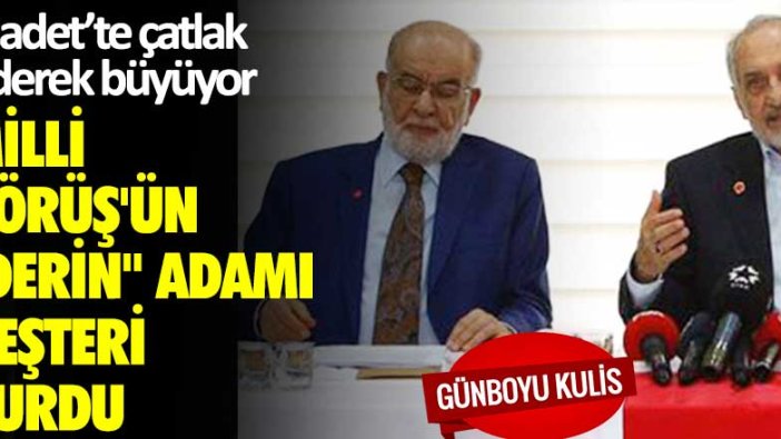 Milli Görüş'ün "derin" adamı neşteri vurdu! Saadet'te çatlak giderek büyüyor