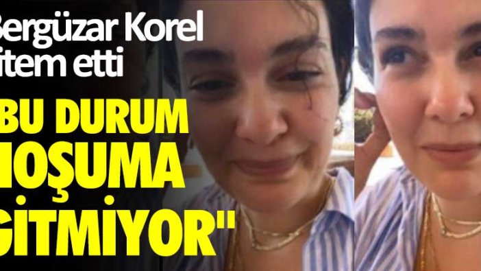 Bergüzar Korel sitem etti: Bu durum hoşuma gitmiyor