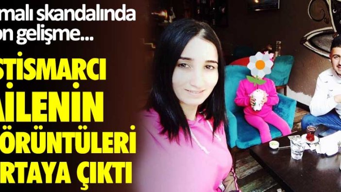 İstismarcı ailenin görüntüleri ortaya çıktı! Elmalı skandalında son gelişme