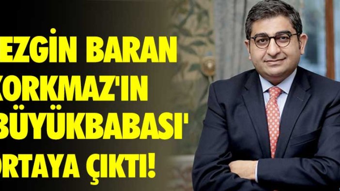 Sezgin Baran Korkmaz'ın 'büyükbabası' ortaya çıktı!