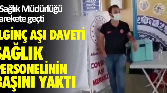 İl Sağlık Müdürlüğü harekete geçti! İlginç aşı daveti sağlık personelinin başını yaktı