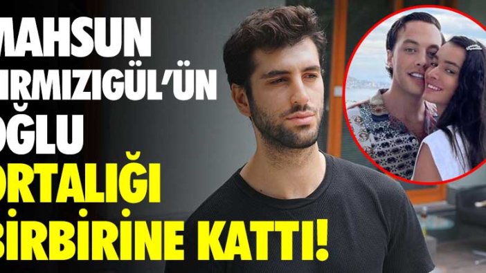 Mahsun Kırmızıgül'ün oğlu Mahmut Kırmızıgül ortalığı birbirine kattı!