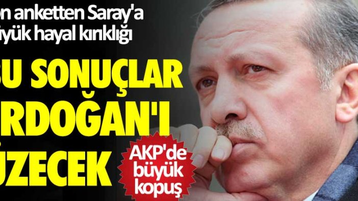 AKP'de büyük kopuş! Bu sonuçlar Erdoğan'ı üzecek