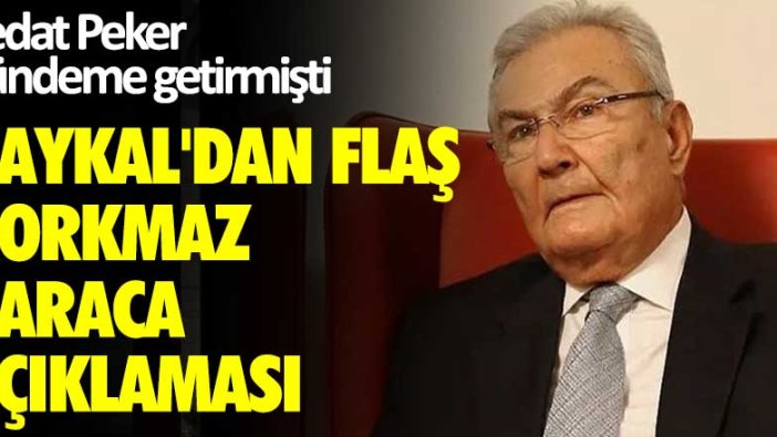 Sedat Peker gündeme getirmişti! Deniz Baykal'dan flaş Korkmaz Karaca açıklaması