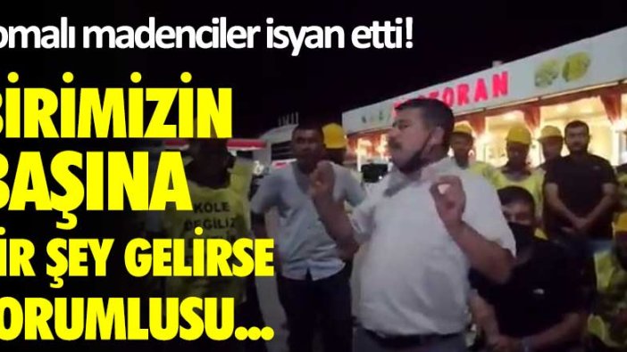 Somalı madenciler isyan etti: Birimizin başına bir şey gelirse sorumlusu...