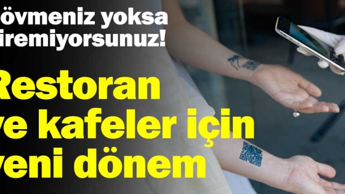 Dövmeniz yoksa giremiyorsunuz!  Restoran ve kafeler için yeni dönem