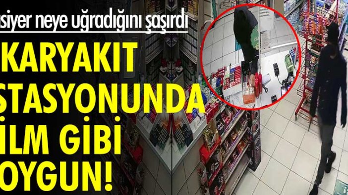 Akaryakıt istasyonunda film gibi soygun! kasiyer neye uğradığını şaşırdı