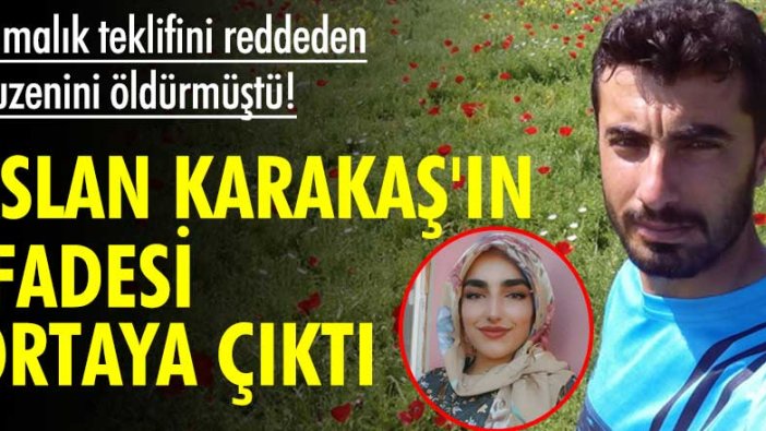 Kumalık teklifini reddeden kuzenini öldürmüştü! Aslan Karakaş'ın ifadesi ortaya çıktı