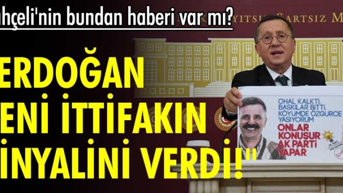 Bahçeli'nin bundan haberi var mı? "Erdoğan yeni ittifakın sinyalini verdi!"