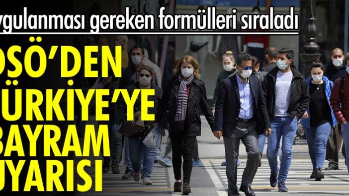 DSÖ'den Türkiye'ye bayram uyarısı! Uygulanması gereken formülleri sıraladı