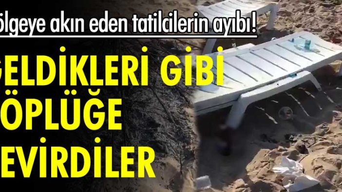 Bozcaada'ya akın eden tatilcilerin ayıbı! Geldikleri gibi çöplüğe çevirdiler