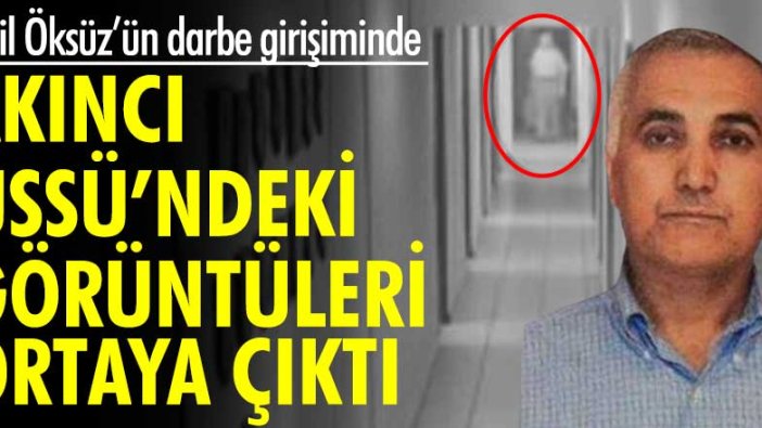 Adil Öksüz'ün darbe girişiminde Akıncı Üssü'ndeki görüntüleri ortaya çıktı