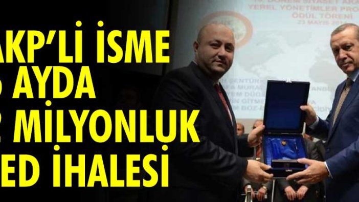 AKP'li isme 6 ayda 2 milyonluk LED ihalesi!