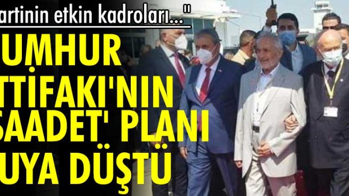 Barış Yarkadaş yazdı: Cumhur İttifakı'nın 'Saadet' planı suya düştü