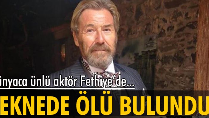 İskoçyalı aktör Mike Mitchell Fethiye'de ölü bulundu