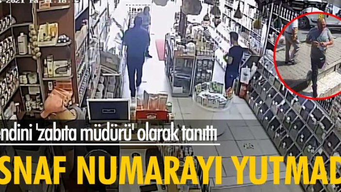 Kendini 'zabıta müdürü' olarak tanıttı! Esnaf numarayı yutmadı