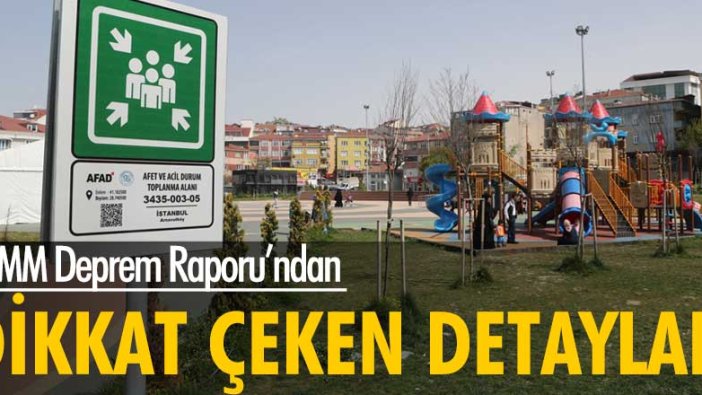 TBMM Deprem Raporu’ndan dikkat çeken detaylar