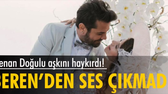 Kenan Doğulu aşkını haykırdı! Beren Saat sessiz kaldı