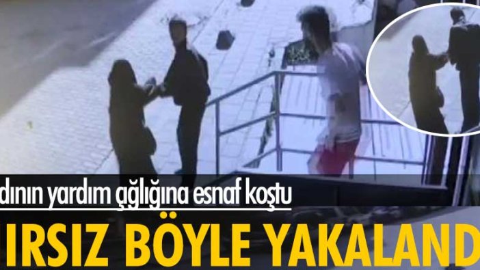 Küçükçekmece'de kadının yardım çığlığına esnaf koştu! Hırsız böyle yakalandı