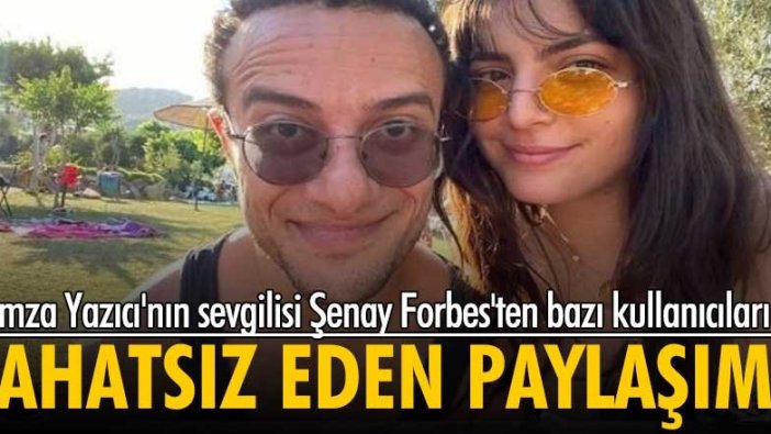 Hamza Yazıcı'nın sevgilisi Şenay Forbes'ten bazı kullanıcıları rahatsız eden paylaşım