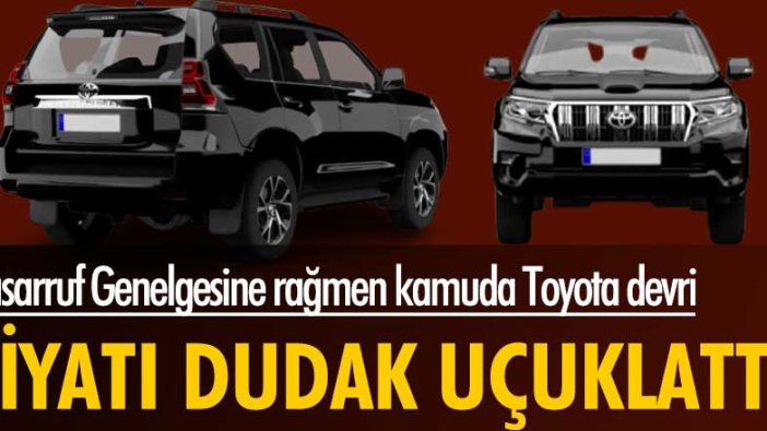 Tasarruf Genelgesi'ne rağmen kamuda Toyota devri! Fiyatı dudak uçuklattı