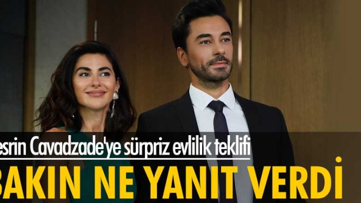 Nesrin Cavadzade'ye sürpriz evlilik teklifi! Bakın ne yanıt verdi