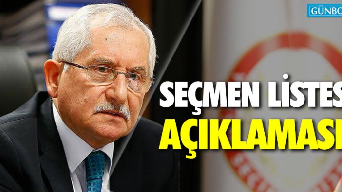 Sadi Güven'den seçmen listesi açıklaması!