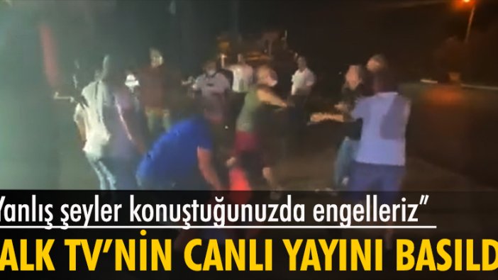 Halk TV'nin canlı yayını basıldı