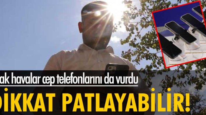 Sıcak havalar cep telefonu arızalarını arttırdı!